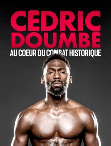 Cédric Doumbé, au coeur du combat historique