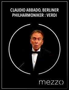 Mezzo - Claudio Abbado, Berliner Philharmoniker : Verdi