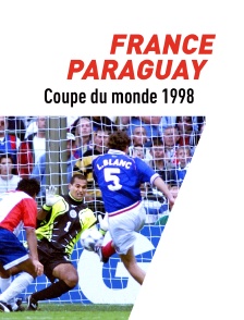 Football : Coupe du monde 1998 - France / Paraguay
