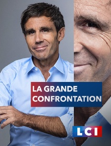 LCI - La Chaîne Info - La grande confrontation