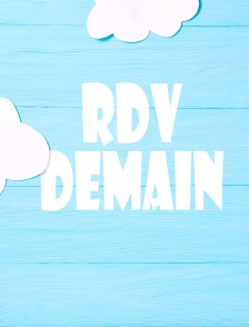 Rdv demain