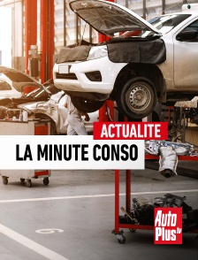 AutoPlus - La minute conso en replay