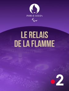 Jeux paralympiques de Paris 2024 : le relais de la flamme