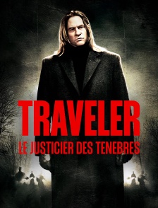 Traveler, le Justicier des ténèbres