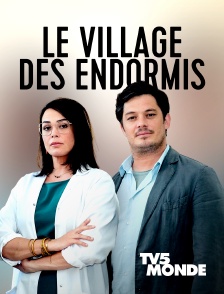 TV5MONDE - Le village des endormis