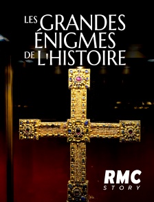 Les grandes énigmes de l'Histoire