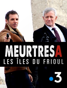 France 3 - Meurtres sur les îles du Frioul