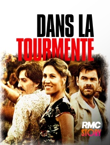 RMC Story - Dans la tourmente