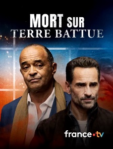 france.tv - Mort sur terre battue