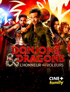 CINE+ Family - Donjons & Dragons : L'honneur des voleurs