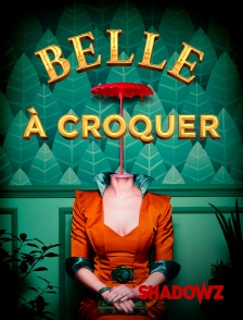 Belle à Croquer