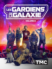 TMC - Les Gardiens de la Galaxie Vol. 3
