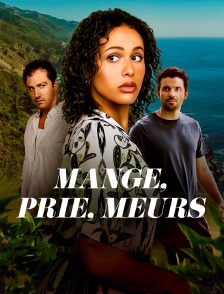 Mange, prie, meurs
