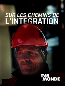 TV5MONDE - Sur les chemins de l'intégration