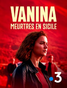 France 3 - Vanina : Meurtres en Sicile