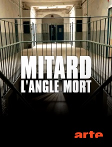 Arte - Mitard, l'angle mort
