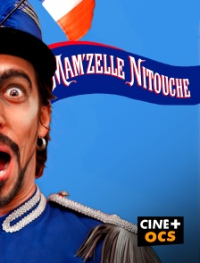 CINÉ Cinéma - Mam'zelle Nitouche