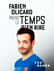 TV5MONDE - Fabien Olicard prend le temps d'en rire