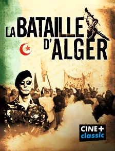 CINE+ Classic - La bataille d'Alger