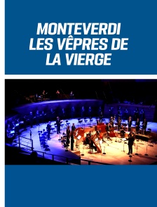Monteverdi : Les Vêpres de la Vierge