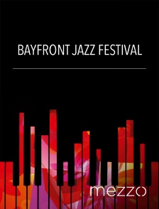 Mezzo - Bayfront Jazz Festival