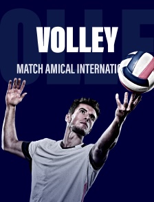 Volley-ball : Match amical international