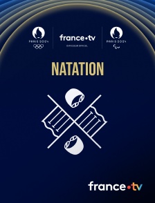 France.tv - Paris 2024 - Natation