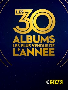 CSTAR - Les 30 albums les plus vendus de l'année