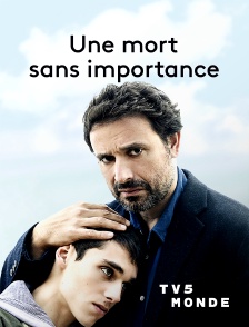 TV5MONDE - Une mort sans importance