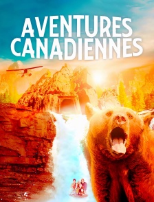 Aventures canadiennes