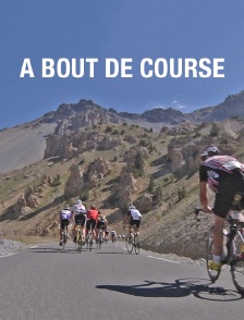 A bout de course