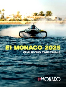 TV Monaco - E1 MONACO 2025 - Qualifying Time Trials