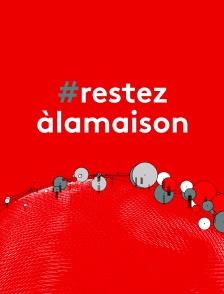 #restezàlamaison