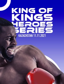 Fightbox King Of Kings Heroes Series Kazachstan 11.11.2021