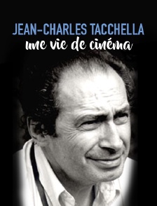 Jean-Charles Tacchella, une vie de cinéma