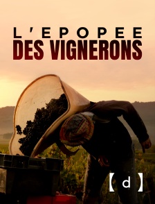 France TV Docs - L'épopée des vignerons