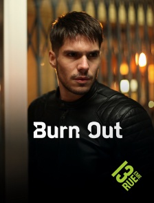 13EME RUE - Burn Out