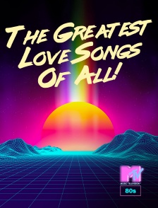 The Greatest Love Songs Of All!