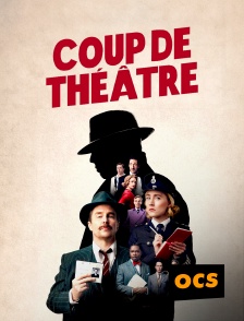 OCS - Coup de théâtre