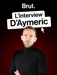 L'interview d'Aymeric