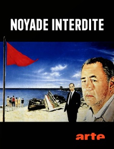 Arte - Noyade interdite