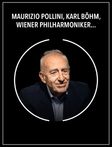Maurizio Pollini, Karl Böhm, Wiener Philharmoniker : Concerto pour piano n° 19 de Mozart