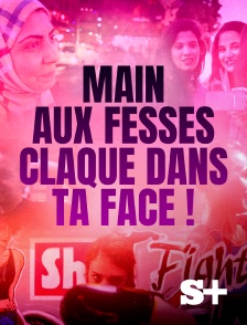 Society+ - Main aux fesses, claque dans ta face !