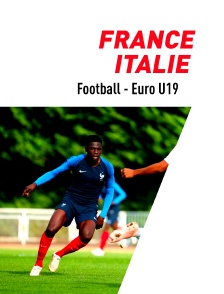 Football : Euro U19 - France / Italie