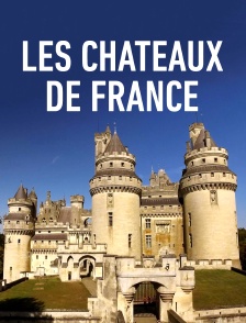 Les châteaux de France