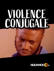 Nollywood TV - Violence conjugale