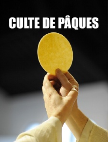 Culte de Pâques