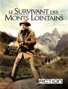 Action - Le survivant des monts lointains