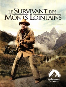 Paramount Channel - Le survivant des monts lointains