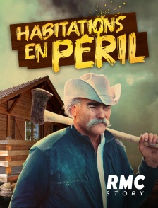 RMC Story - Habitations en péril